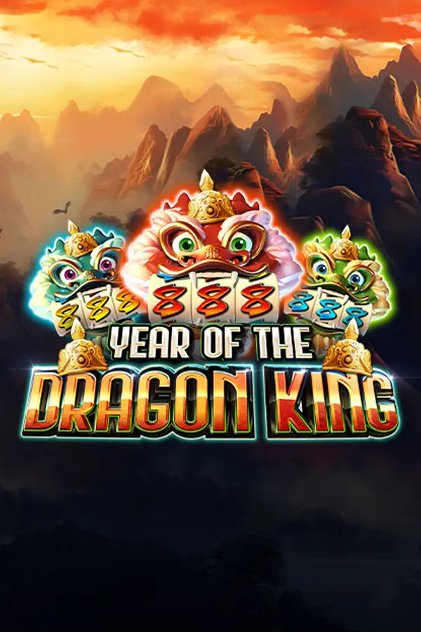 Year of the Dragon King